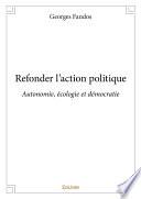 Refonder l'action politique