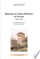 Réforme et Contre-Réforme en Savoie, 1536-1679