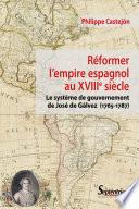 Réformer l'empire espagnol au XVIIIe siècle