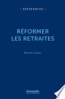 Réformer les retraites
