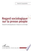 Regard sociologique sur la presse people