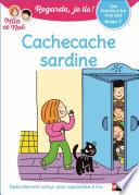 Regarde, je lis avec Noé et Mila - Lecture CP Niveau 1 - Cache-cache sardine