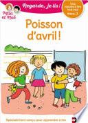 Regarde, je lis - Mila et Noé - Lecture CP Niveau 2 - Poisson d'avril