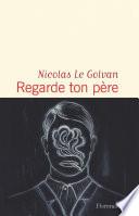 Regarde ton père