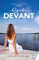 Regarder devant