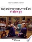 Regarder une oeuvre d'art et aimer ça