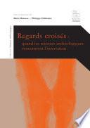 Regards croisés: quand les sciences archéologiques rencontrent l’innovation