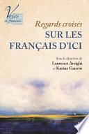 Regards croisés sur les Français d'ici