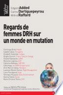 Regards de femmes DRH sur un monde en mutation
