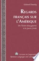 Regards français sur l'Amérique