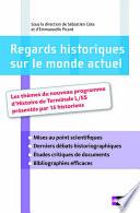 Regards historiques sur le monde actuel