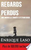 Regards Perdus