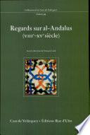 Regards sur al-Andalus (VIIIe-XVe siècle) : actas del coloquio celebrado en 1999-2000 en París