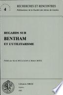Regards sur Bentham et l'utilitarisme