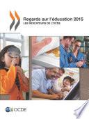 Regards sur l'éducation 2015 Les indicateurs de l'OCDE