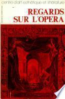 Regards sur l'opéra