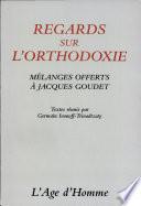 Regards sur l'orthodoxie