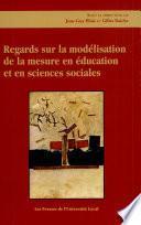 Regards sur la modélisation de la measure en éducation et en sciences sociales