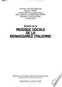 Regards sur la musique vocale de la Renaissance italienne