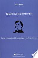 Regards sur le poème muet