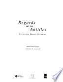 Regards sur les Antilles