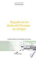 Regards sur les droits de l'homme en Afrique