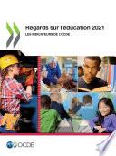 Regards sur l’éducation 2021 Les indicateurs de l’OCDE