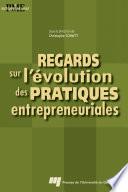 Regards sur l’évolution des pratiques entrepreneuriales
