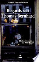 Regards sur Thomas Bernhard
