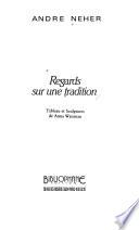 Regards sur une tradition