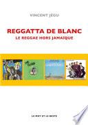 Reggatta de blanc