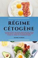 RÉGIME CETOGENE (KETO DIET FRENCH EDITION)