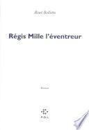 Régis Mille l'éventreur