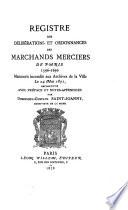 Registre des délibérations et ordonnances des marchands Merciers de Paris 1596-1696