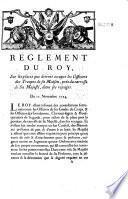 Réglement du Roy sur les places que doivent occuper les officiers des troupes de sa Maison, près du carrosse de Sa majesté, dans ses voyages. Du 11 novembre 1724