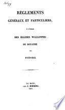 Règlements généraux et particuliers
