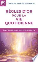 Règles d'or pour la vie quotidienne