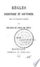 Règles directoire et coutumier de la pieuse union des ablates du Sacré Coeur de Jésus