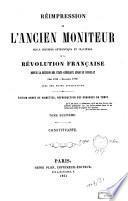 Réimpression de l'ancien Moniteur, seule histoire authentique et inalterée de la Révolution française, depuis la réunion des États-Généraux jusqu'au Consulat (mai 1789-novembre 1799): Assemblée constituante
