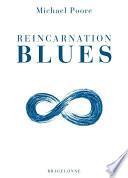 Reincarnation Blues