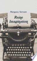 Reine Imagination