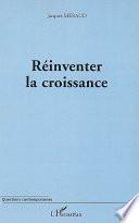 Réinventer la croissance
