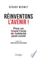 Réinventons l'avenir : pour un grand pacte de solidarité post-covid