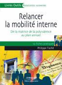 Relancer la mobilité interne
