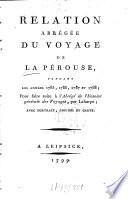 Relation abrégée du Voyage de La Pérouse, pendant les années 1785, 1786, 1787 et 1788