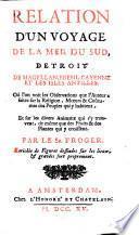 Relation d'un voyage de la mer du Sud, Detroit de Magellan, Bresil, Cayenne et les Isles Antilles