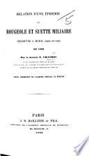 Relation d'une épidémie de rougeole et suette miliaire observé à Rueil, Seine-et-Oise, en 1862, etc