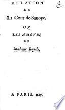 Relation De La Cour de Sauoye, Ov Les Amovrs De Madame Royale