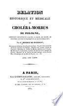 Relation historique et médicale du choléra-morbus de Pologne