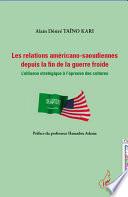 Relations américano-saoudiennes depuis la fin de la guerre froide
